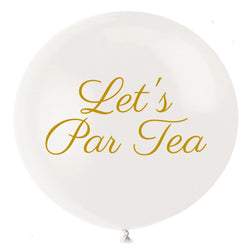 Let's Par Tea Balloon with personalized vinyl sticker