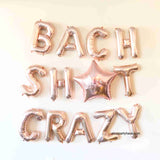 Bach sh*t crazy balloons in rose gold