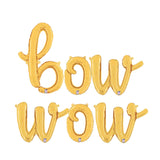 Bow wow balloon letter banner in gold