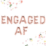 ENGAGED AF balloon banner kit DIY in rose gold