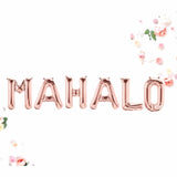 Mahalo balloon letters in rose gold