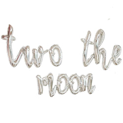 Two the moon balloons in script cursive font in silver